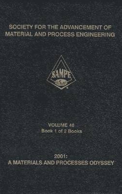 bokomslag 2001: A Materials and Processes Odyssey (sampe 2001 Conference Proceedings