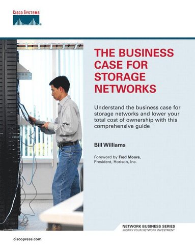 bokomslag The Business Case for Storage Networks