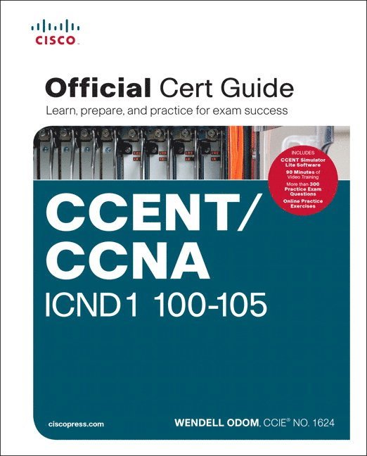 CCENT/CCNA ICND1 100-105 Official Cert Guide 1