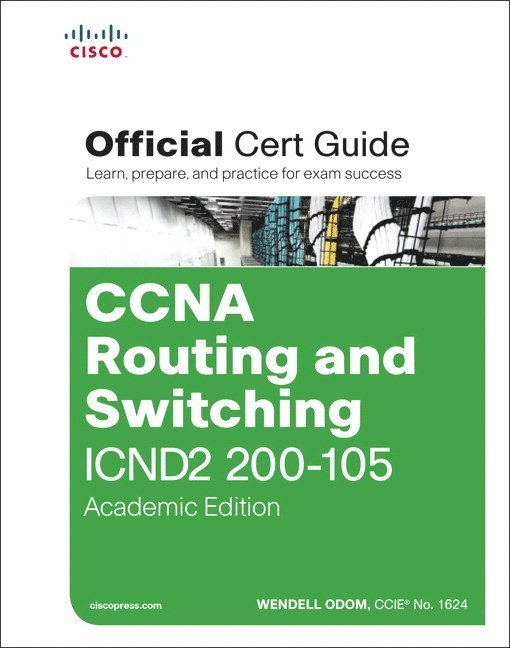 Wendell Odom - CCNA ROUTING & SWITCHING ICND2, Inbunden