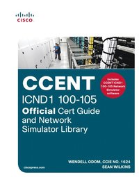 bokomslag CCENT ICND1 100-105 Official Cert Guide and Network Simulator Library