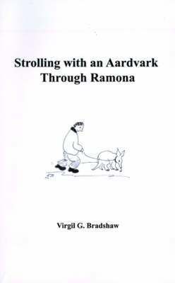 Strolling with an Aardvark Through Ramona 1