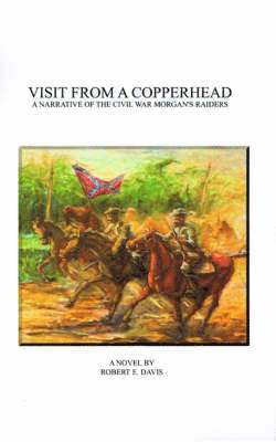 Robert E. Davis - Visit from a Copperhead, Häftad
