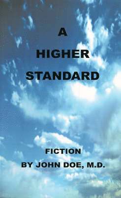 Higher Standard