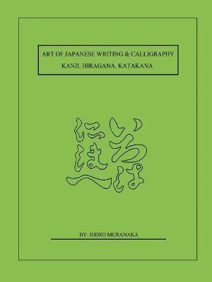 bokomslag Art of Japanese Writing & Calligraphy
