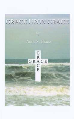 Grace Upon Grace 1