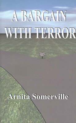 Arnita Somerville - Bargain with Terror, Häftad