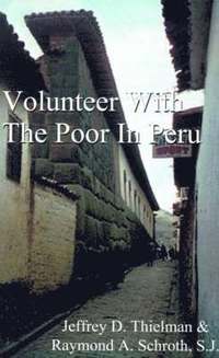 bokomslag Volunteer with the Poor in Peru