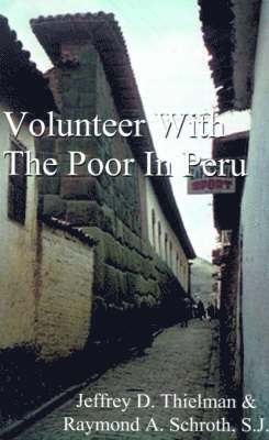 Volunteer with the Poor in Peru