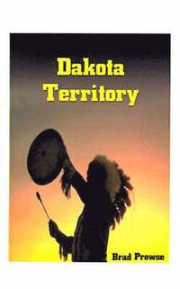 bokomslag Dakota Territory