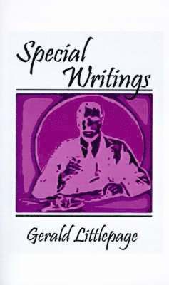 Gerald Littlepage - Special Writings, Häftad