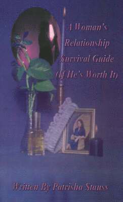 A Woman's Relationship Survival Guide 1