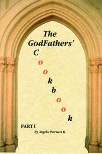 bokomslag The GodFathers' Cookbook: Part I