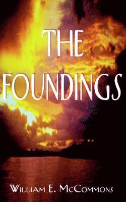 The Foundings, The 1