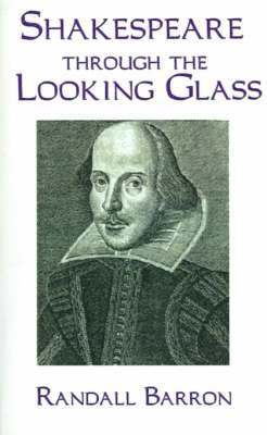 bokomslag Shakespeare Through the Looking Glass