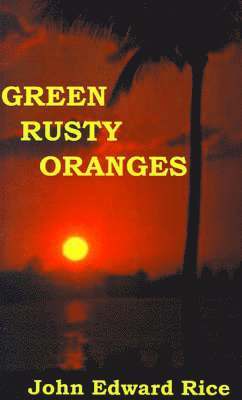 bokomslag Green Rusty Oranges