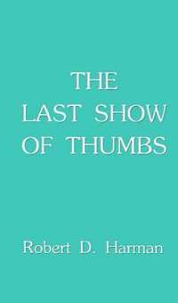 bokomslag Last Show of Thumbs
