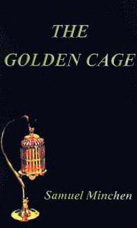 bokomslag The Golden Cage