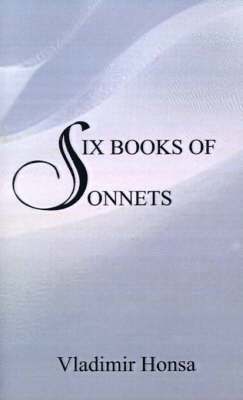 Six Books of Sonnets