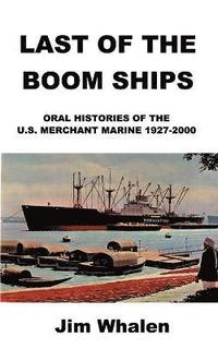 bokomslag Last of the Boom Ships