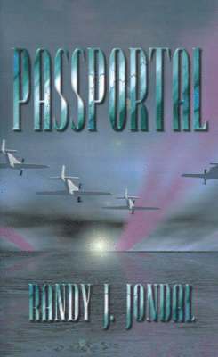 Randy J. Jondal - Passportal, Häftad