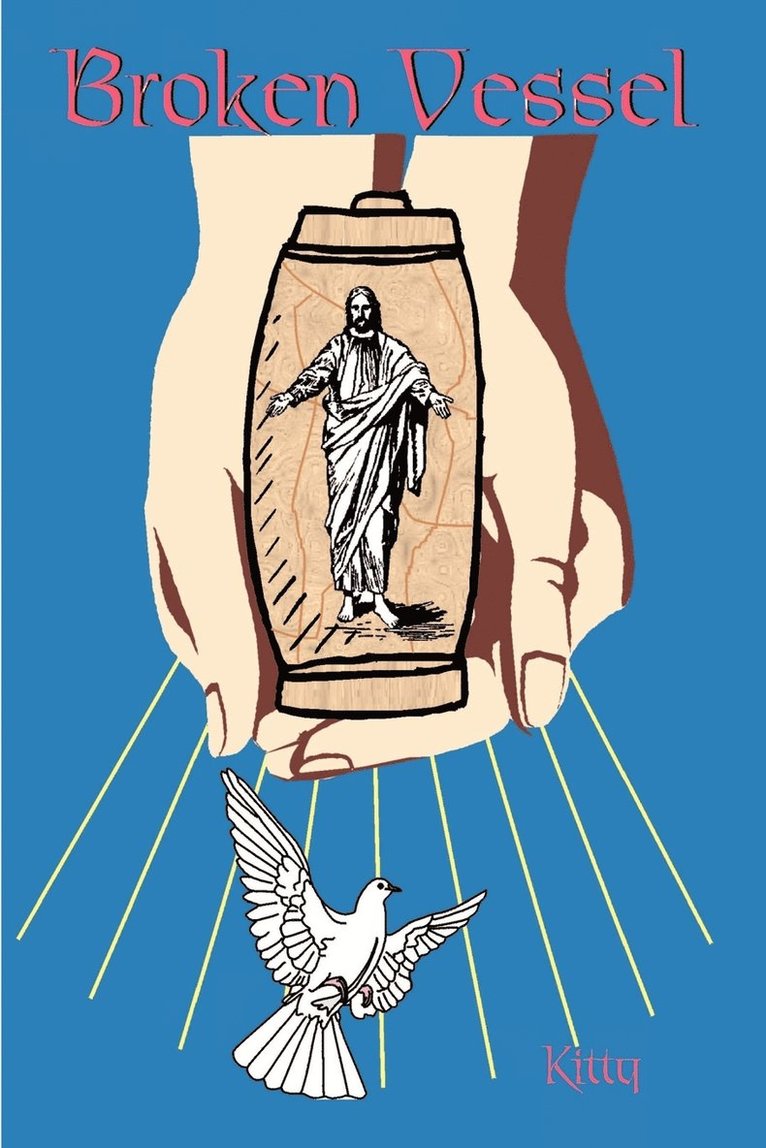 Kitty - Broken Vessel, Häftad