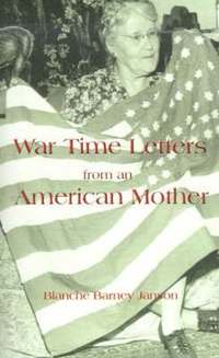 bokomslag War Time Letters from an American Mother