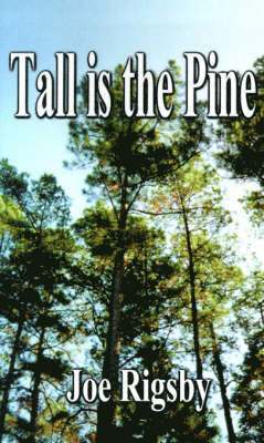 Tall is the Pine 1