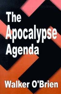 bokomslag The Apocalypse Agenda