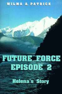 bokomslag Future Force Episode 2