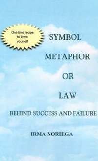 bokomslag Symbol, Metaphor, or Law Behind Success and Failure