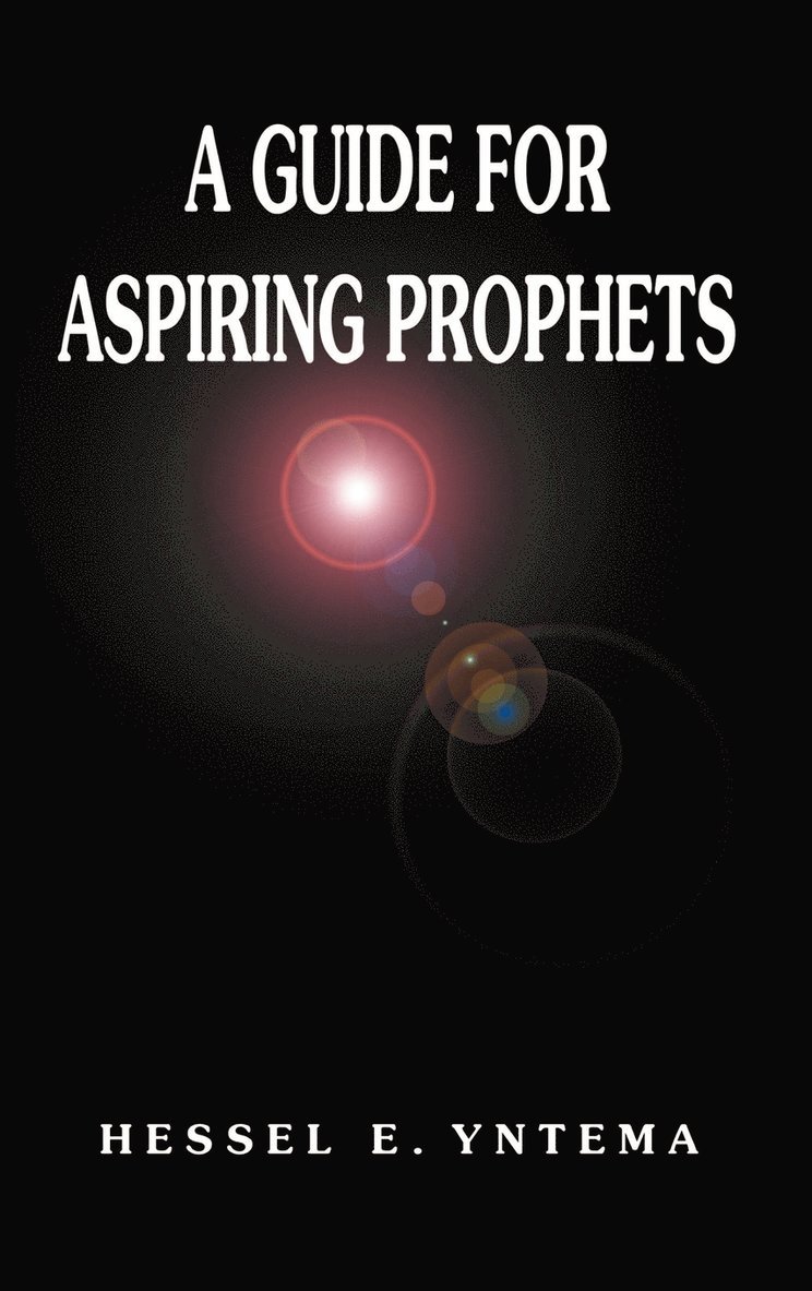 A Guide for Aspiring Prophets 1