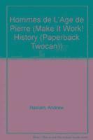 bokomslag Homme De L'Age De Pierre (Jeunes Decouvreurs/Make it Work)