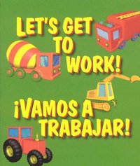 bokomslag Let's Get to Work / Vamos A Trabajar