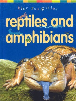Dee Phillips - Reptiles & Amphibians, Inbunden