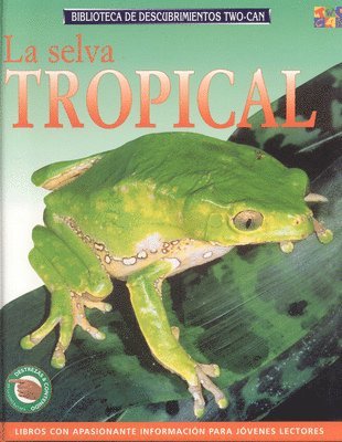 bokomslag La Selva Tropical