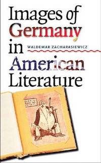 bokomslag Images of Germany in American Literature