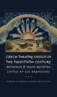 bokomslag Czech Theatre Design in the Twentieth Century