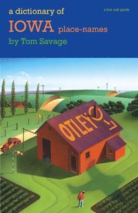 bokomslag Dictionary of Iowa Place-names