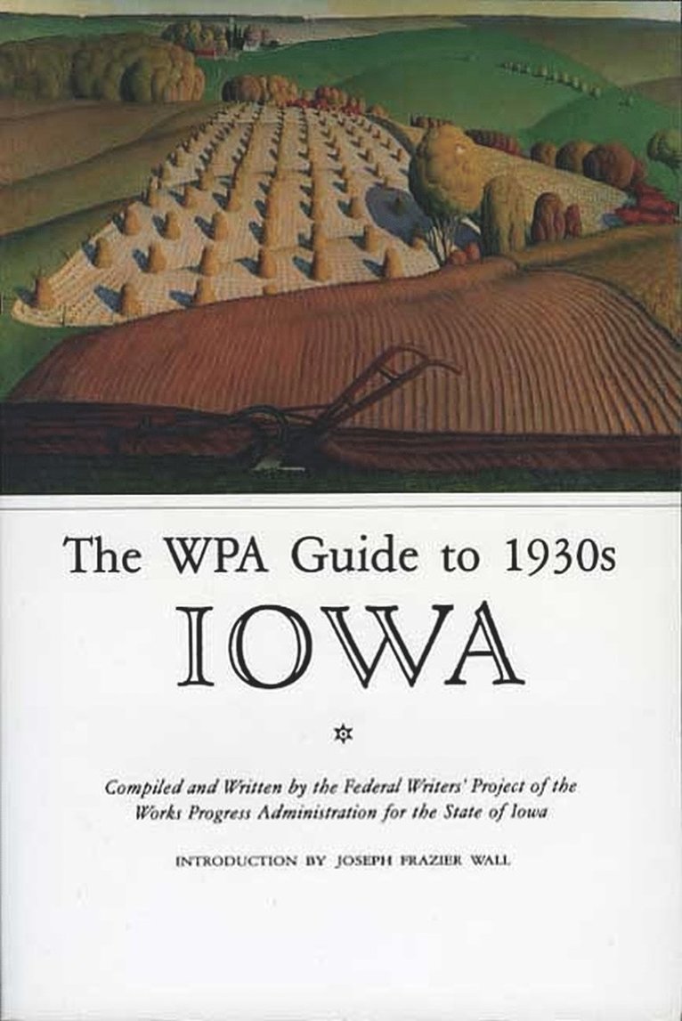 Federal Writers Project - WPA Guide to 1930s Iowa, Häftad