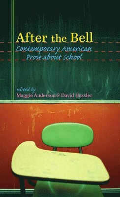 Maggie Anderson, David Hassler - After the Bell, Häftad