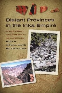 bokomslag Distant Provinces in the Inka Empire