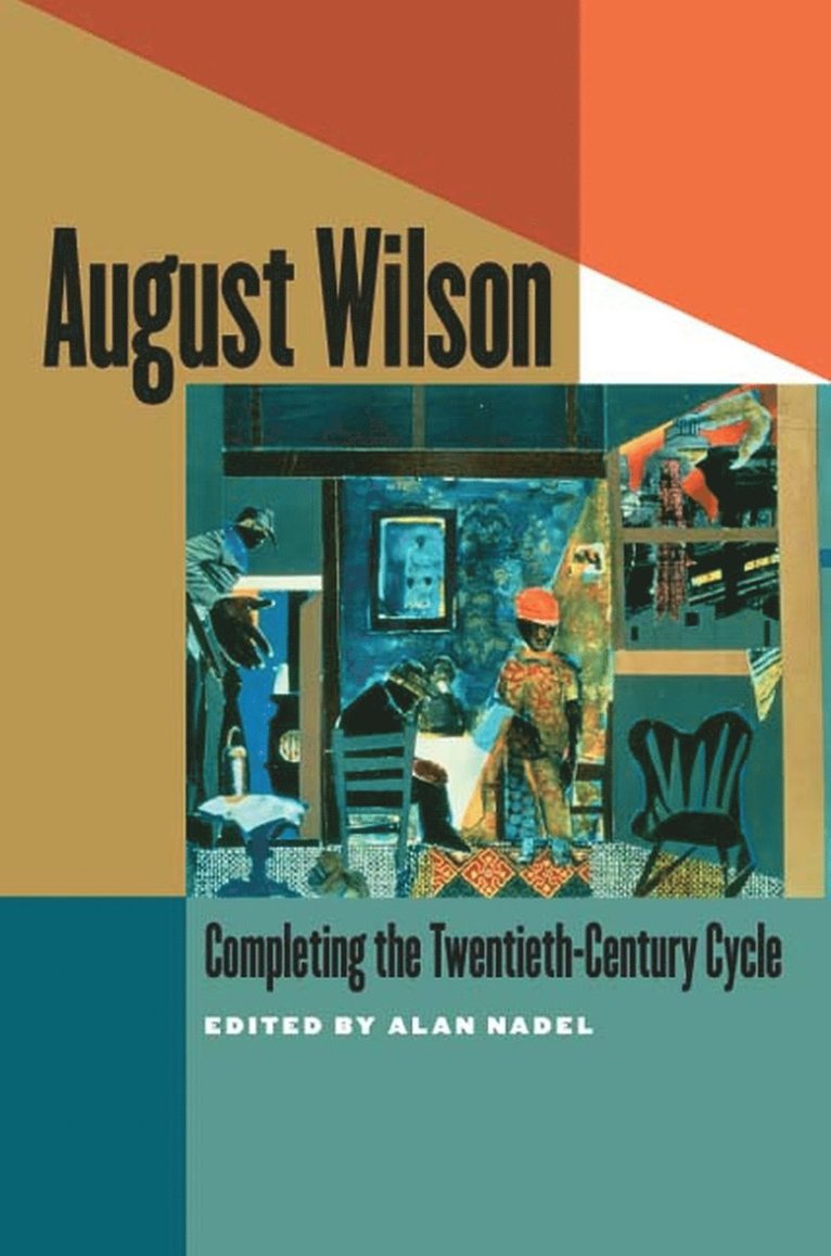 Alan Nadel - August Wilson, Häftad