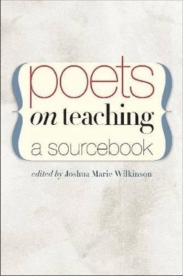 bokomslag Poets on Teaching