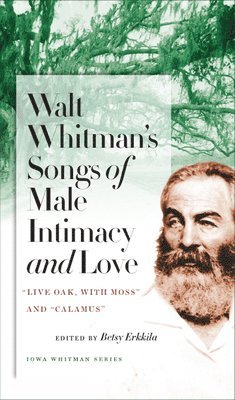 bokomslag Walt Whitman's Songs of Male Intimacy and Love