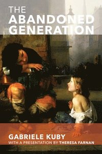 bokomslag The Abandoned Generation