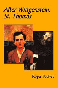 bokomslag After Wittgenstein, St Thomas