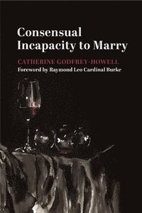 bokomslag Consensual Incapacity to Marry