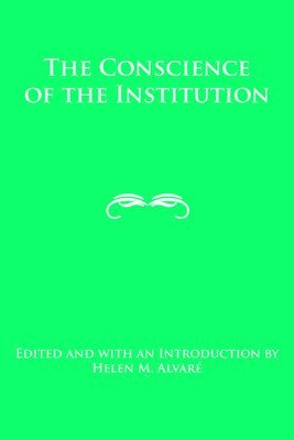 The Conscience of the Institution 1