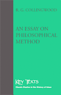 bokomslag An Essay on Philosophical Method